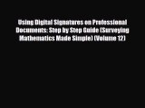 Download Using Digital Signatures on Professional Documents: Step by Step Guide (Surveying