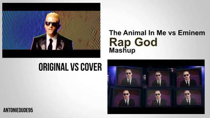 Eminem vs The Animal In Me - Rap God (Original vs Cover mashup)