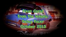 Pixar Cars2, Petey Pacer Video re-enactment of the Oil Rig Scene and more
