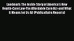 Read Landmark: The Inside Story of America's New Health-Care Law-The Affordable Care Act-and
