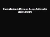 PDF Making Embedded Systems: Design Patterns for Great Software Free Books