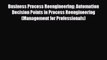 [PDF] Business Process Reengineering: Automation Decision Points in Process Reengineering (Management