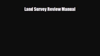 PDF Land Survey Review Manual PDF Book Free