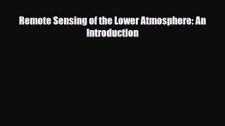 Download Remote Sensing of the Lower Atmosphere: An Introduction Free Books