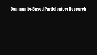 Read Community-Based Participatory Research Ebook Free