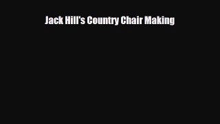PDF Jack Hill's Country Chair Making Ebook
