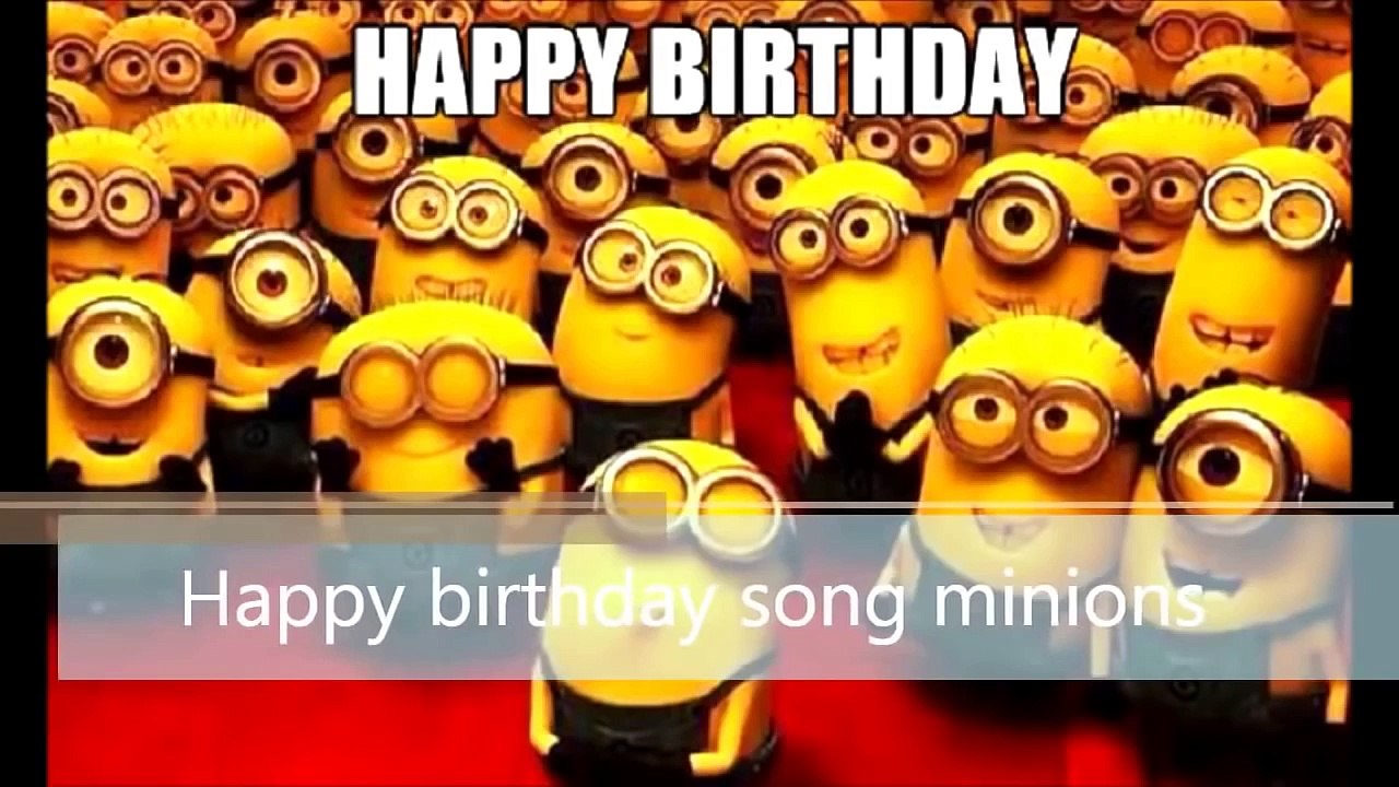 Happy birthday Minions Song 2 in 1 | funny happy birthday song – Видео  Dailymotion