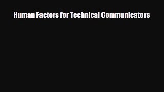 [PDF] Human Factors for Technical Communicators Read Full Ebook