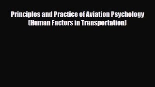 [PDF] Principles and Practice of Aviation Psychology (Human Factors in Transportation) Download