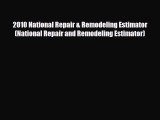 Download 2010 National Repair & Remodeling Estimator (National Repair and Remodeling Estimator)