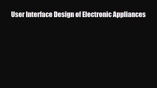 [PDF] User Interface Design of Electronic Appliances Read Online