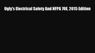 [PDF] Ugly's Electrical Safety And NFPA 70E 2015 Edition Read Online