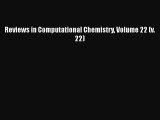Read Reviews in Computational Chemistry Volume 22 (v. 22) Ebook Online