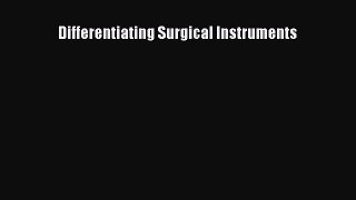 Download Differentiating Surgical Instruments PDF Online