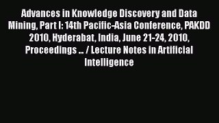Download Advances in Knowledge Discovery and Data Mining Part I: 14th Pacific-Asia Conference