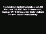Read Trends in Enterprise Architecture Research: 5th Workshop TEAR 2010 Delft The Netherlands
