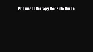 PDF Pharmacotherapy Bedside Guide  EBook