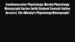 PDF Cardiovascular Physiology: Mosby Physiology Monograph Series (with Student Consult Online
