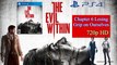 The Evil Within Chapter 6 Losing Grip On Ourselves PS4