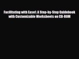 [PDF] Facilitating with Ease!: A Step-by-Step Guidebook with Customizable Worksheets on CD-ROM