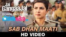 Sab Dhan Maati - HD Video Song - Jai Gangaajal - Amruta Fadnavis - Salim & Sulaiman - Priyanka Chopra & Prakash Jha - 20
