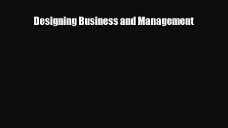 [PDF] Designing Business and Management Download Full Ebook