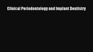 PDF Clinical Periodontology and Implant Dentistry Free Books