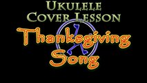 Thanksgiving Song (Mary Chapin Carpenter) Ukulele Cover Lesson with Chords/Lyrics