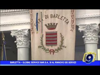Barletta | Global Service Barsa, sì al rinnovo dei servizi