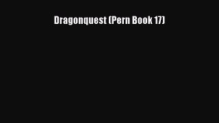 Download Dragonquest (Pern Book 17) PDF Free