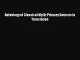 Read Anthology of Classical Myth: Primary Sources in Translation Ebook Free