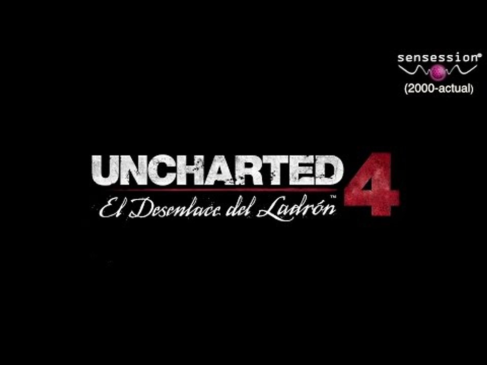 Uncharted 4 El Desenlace del Ladrón Trailer