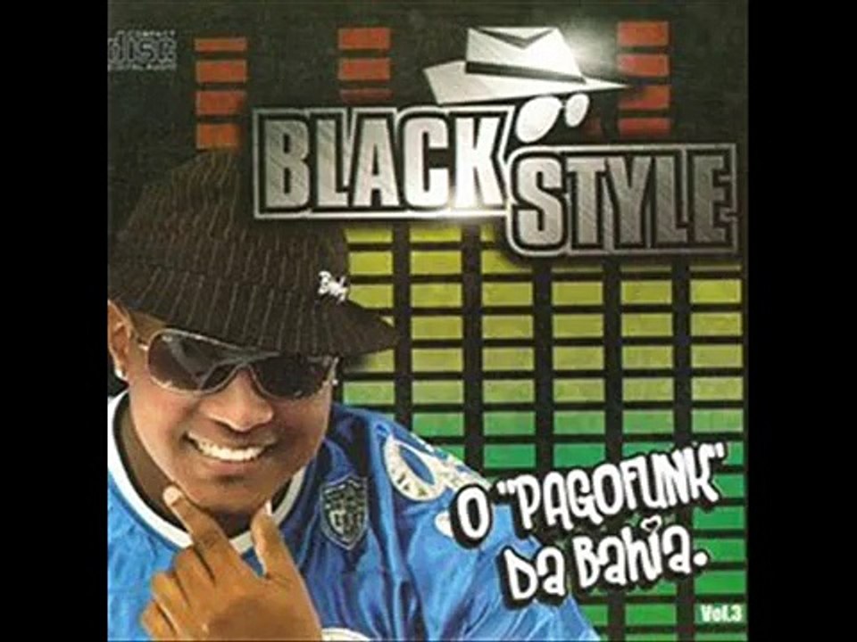 Black Style - Sabonete [ MUSICA NOVA ]