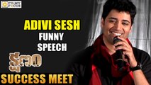 Adivi Sesh Funny Speech at Kshanam Success Meet - Filmy Focus