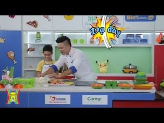 Khi con trai vào bếp | HanoiTV
