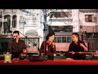 Xẩm Hà Thành: Thâm trầm và mãnh liệt | HanoiTV