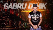 Gabru Di Hik - Amar Sajaalpuria - Latest Punjabi Songs 2016