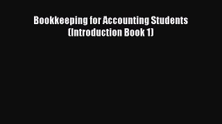 Download Bookkeeping for Accounting Students (Introduction Book 1) PDF Free