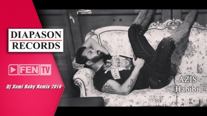 AZIS - Habibi / DJ XOMI BABY REMIX (Music Video 2k16) АЗИС - Хабиби