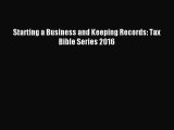 Read Starting a Business and Keeping Records: Tax Bible Series 2016 Ebook Free