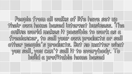 Does Your Home Based Internet Business Need More Customers?
