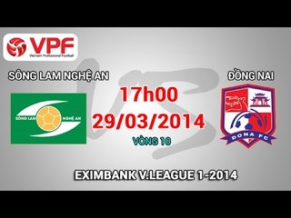 Sông Lam Nghệ An vs Đồng Nai - V.League 2014 | FULL