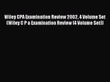Read Wiley CPA Examination Review 2002 4 Volume Set (Wiley C P a Examination Review (4 Volume