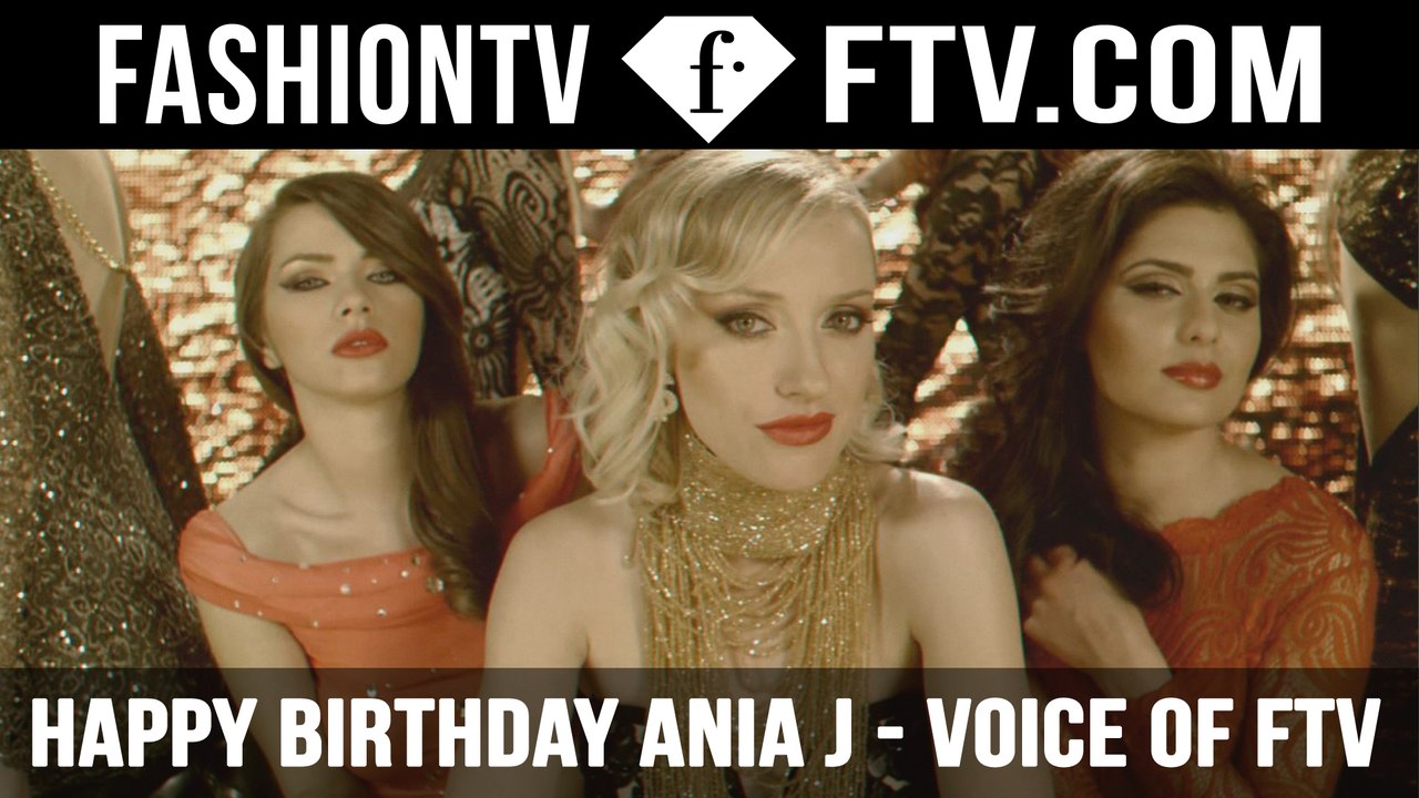 Happy Birthday Ania J - Voice of FTV