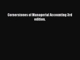 Download Cornerstones of Managerial Accounting 3rd edition. PDF Free