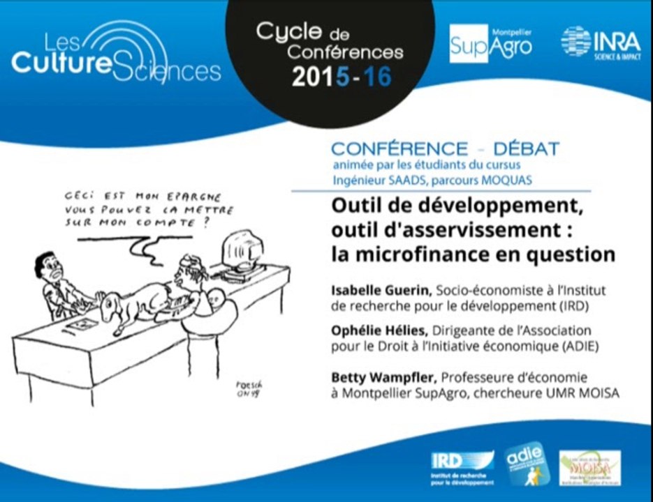 CultureSciences - "Outil de développement, outil d'asservissement : la microfinance en question"
