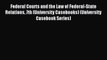 Read Federal Courts and the Law of Federal-State Relations 7th (University Casebooks) (University