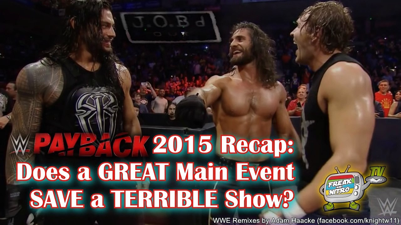 JOB'd Out - WWE Payback Results: Does a GREAT Main Event Save a TERRIBLE Show? (wrestling editorial)
