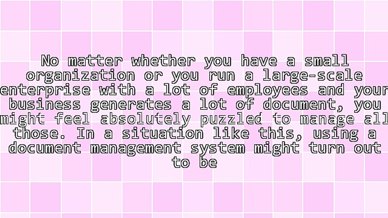 What to Look for in a Document Management System?