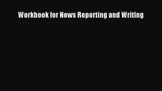 [PDF] Workbook for News Reporting and Writing [Read] Online